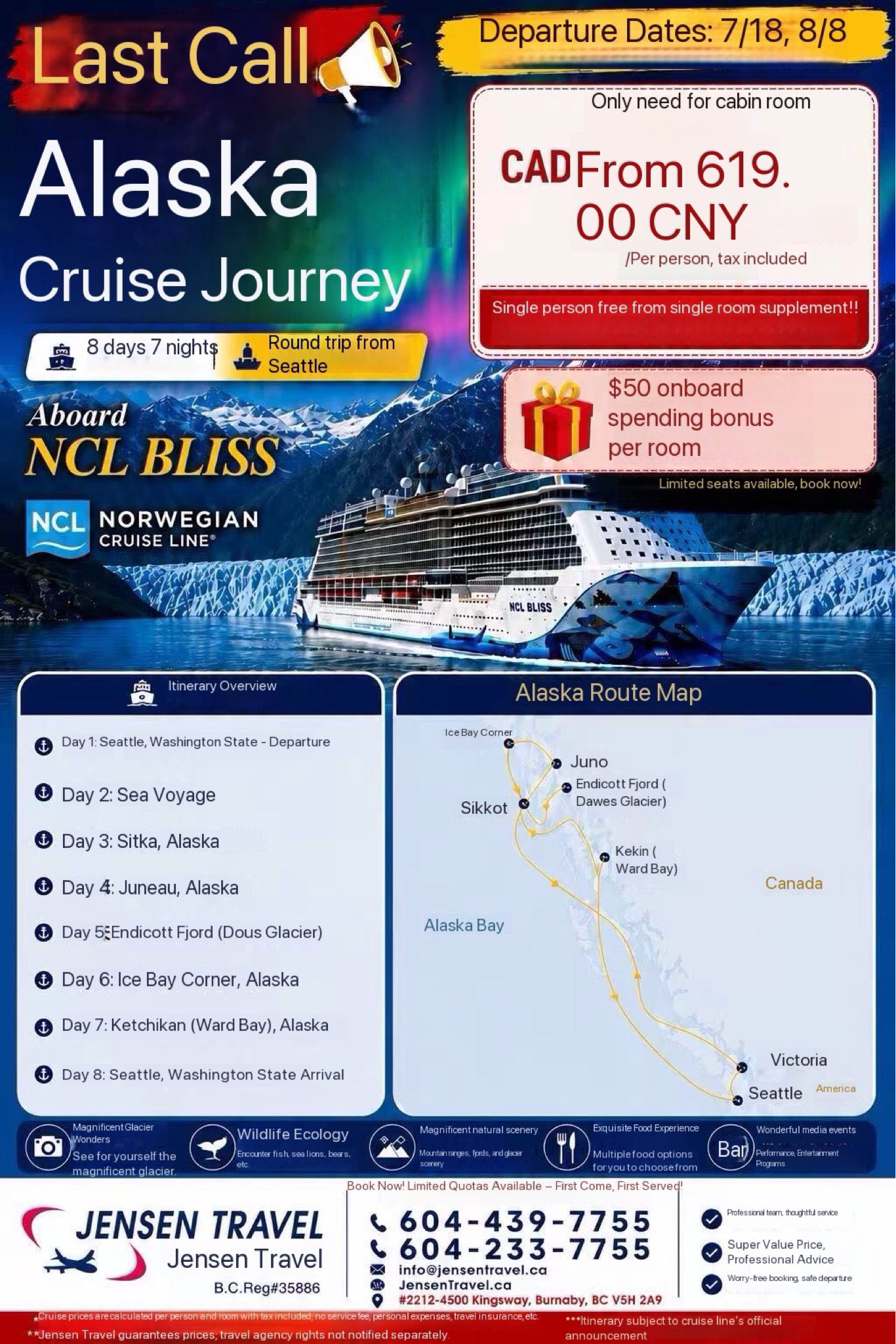 Last call. Cruise on Norwegian Bliss from Seattle return. Contact Pauline 604 725 9932